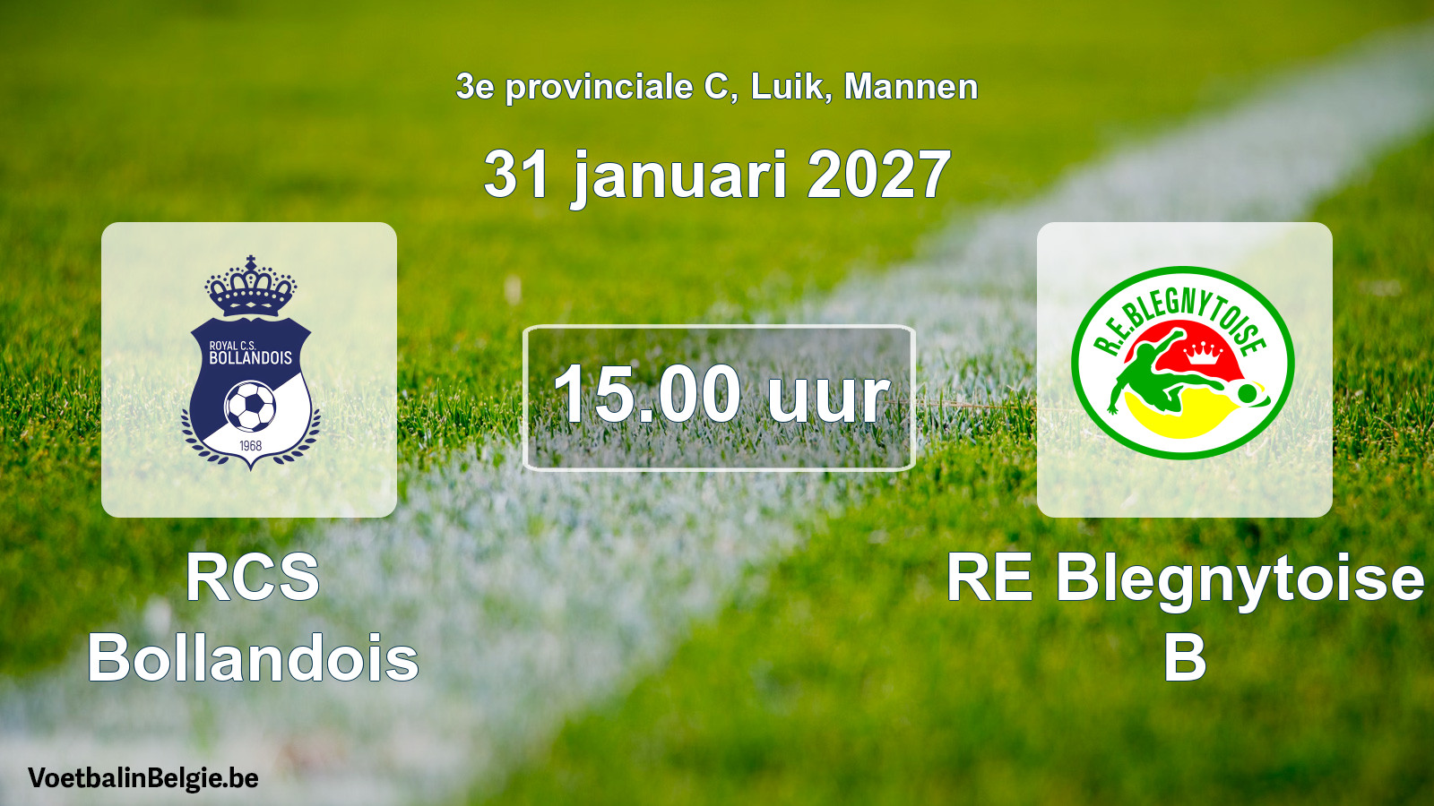 Geplande wedstrijd mannenvoetbal: RCS Bollandois - RE Blegnytoise B (31 januari 2027)