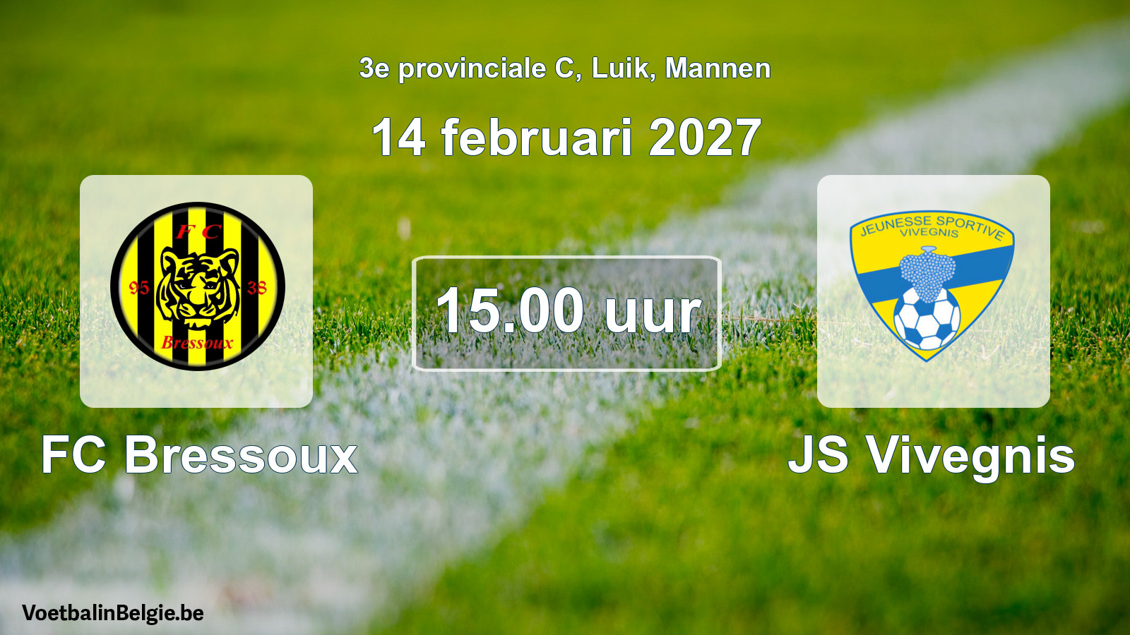 Geplande wedstrijd mannenvoetbal: FC Bressoux - JS Vivegnis (14 februari 2027)