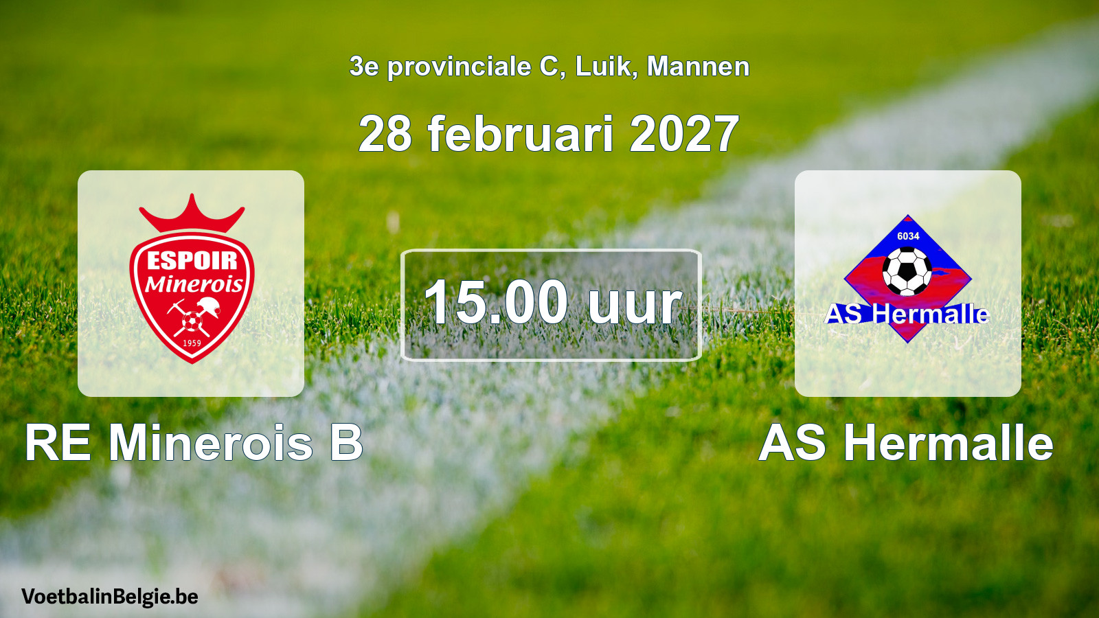 Geplande wedstrijd mannenvoetbal: RE Minerois B - AS Hermalle (28 februari 2027)