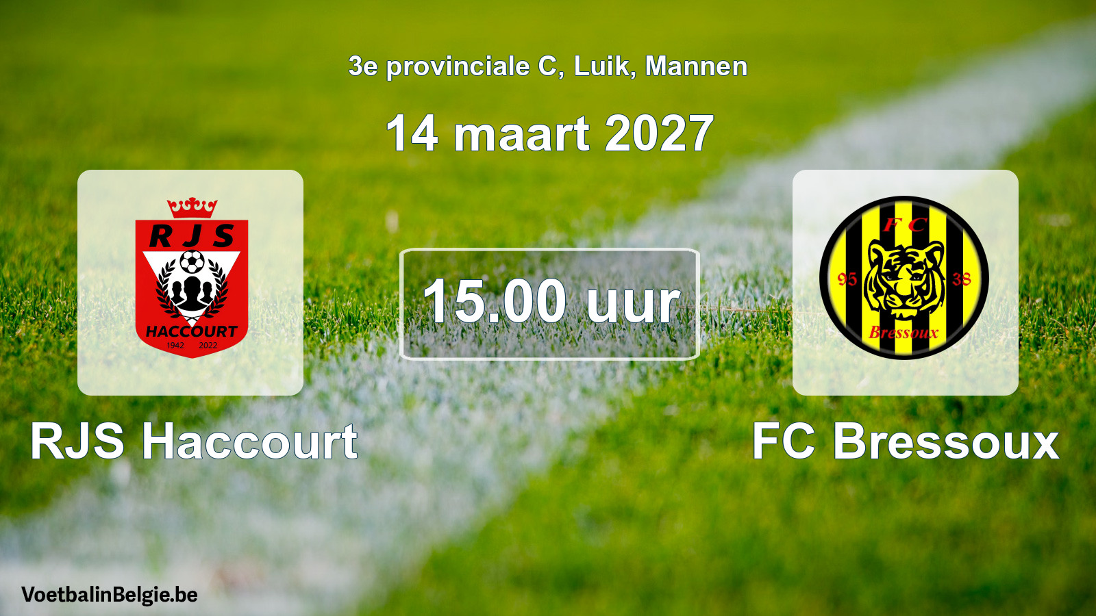 Geplande wedstrijd mannenvoetbal: RJS Haccourt - FC Bressoux (14 maart 2027)