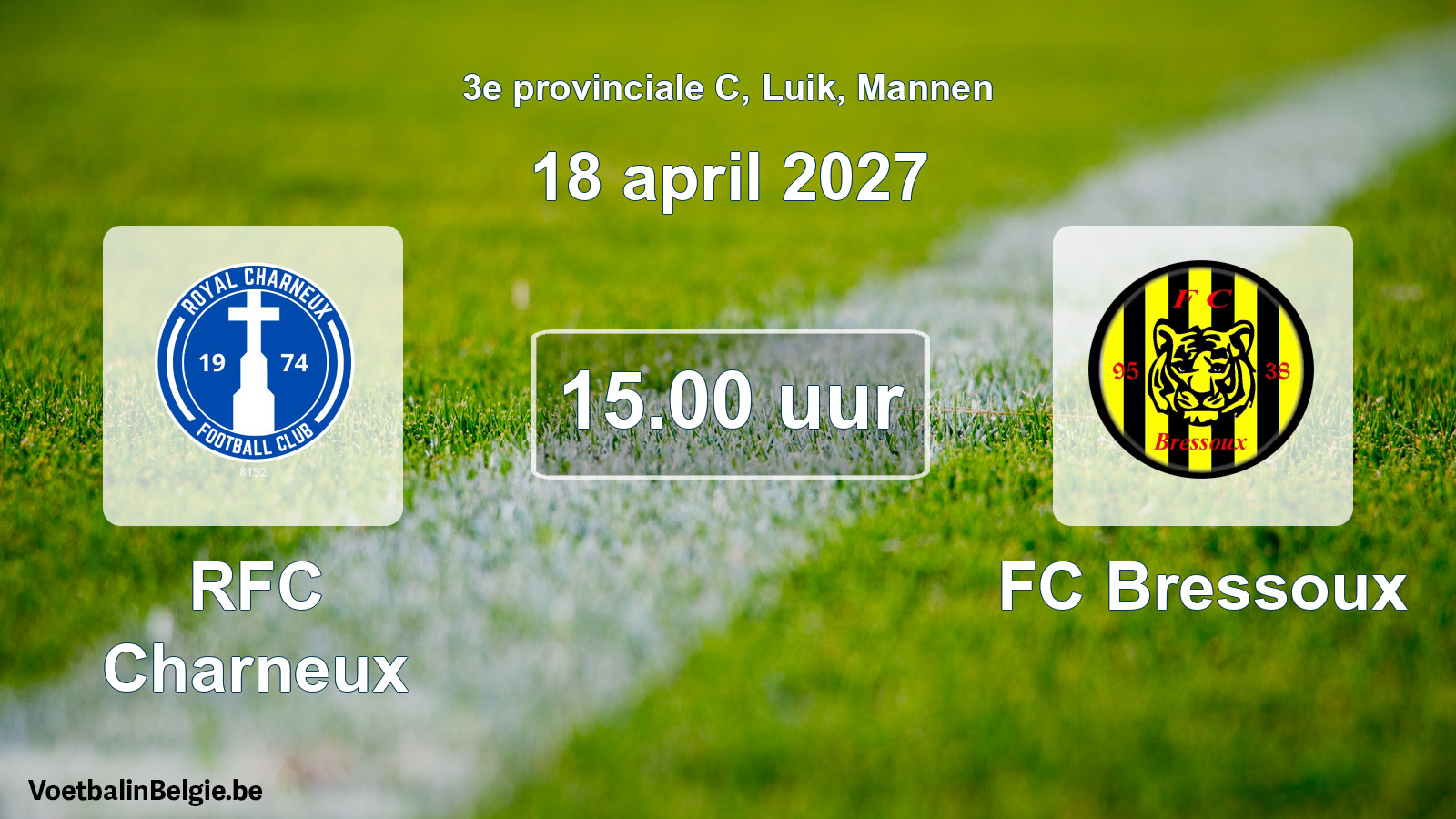 Geplande wedstrijd mannenvoetbal: RFC Charneux - FC Bressoux (18 april 2027)