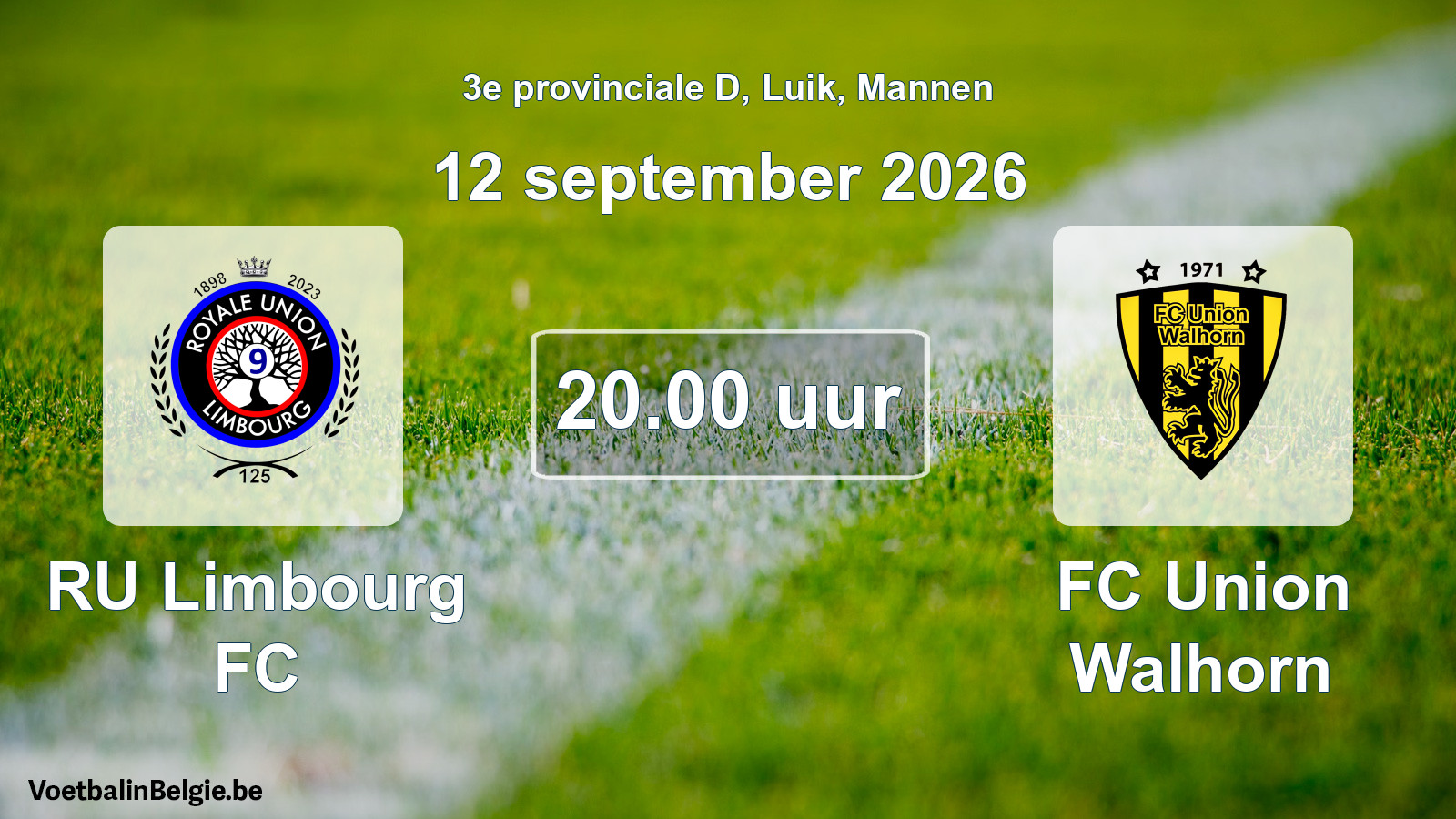 Scheduled match men football: RU Limbourg FC - FC Union Walhorn (12 September 2026)