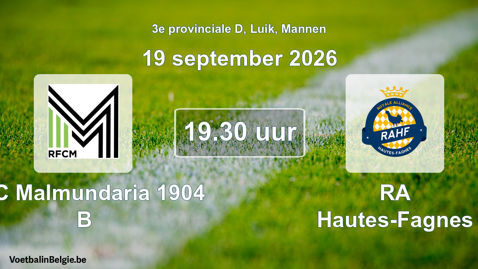 Geplande wedstrijd mannenvoetbal: RFC Malmundaria 1904 B - RA Hautes-Fagnes (19 september 2026)