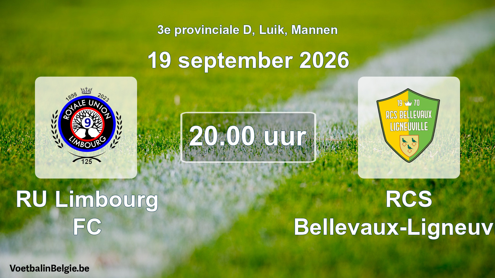 Geplande wedstrijd mannenvoetbal: RU Limbourg FC - RCS Bellevaux-Ligneuville (19 september 2026)
