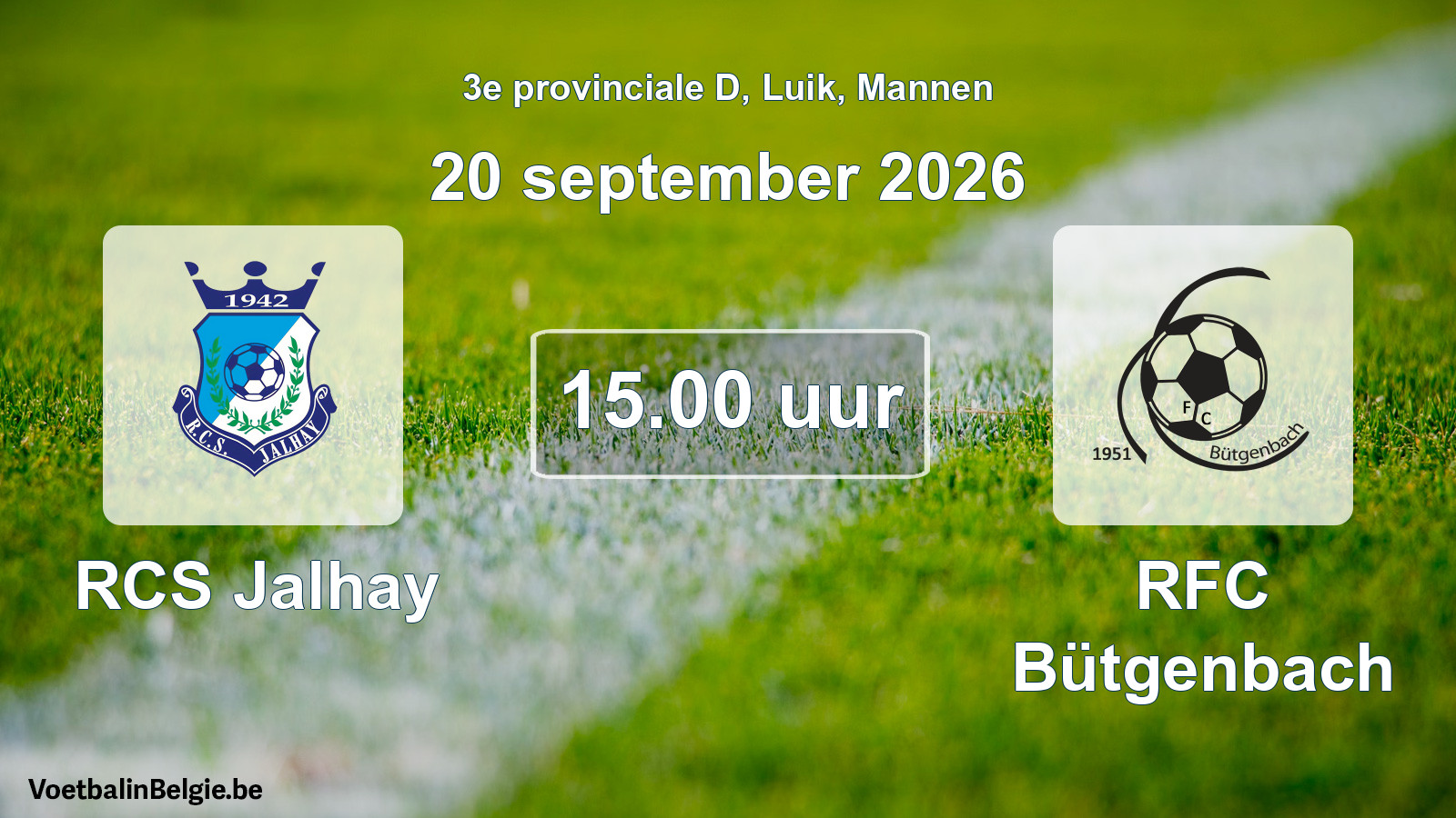 Scheduled match men football: RCS Jalhay - RFC Bütgenbach (20 September 2026)