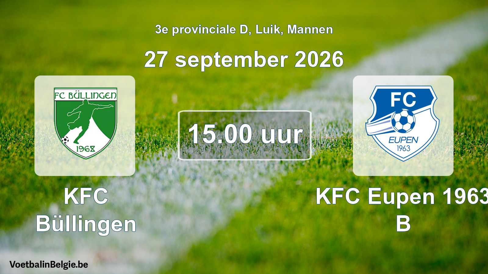 Geplande wedstrijd mannenvoetbal: KFC Büllingen - KFC Eupen 1963 B (27 september 2026)