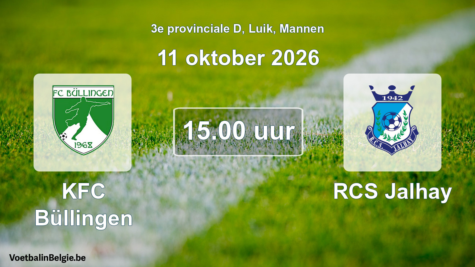 Geplande wedstrijd mannenvoetbal: KFC Büllingen - RCS Jalhay (11 oktober 2026)