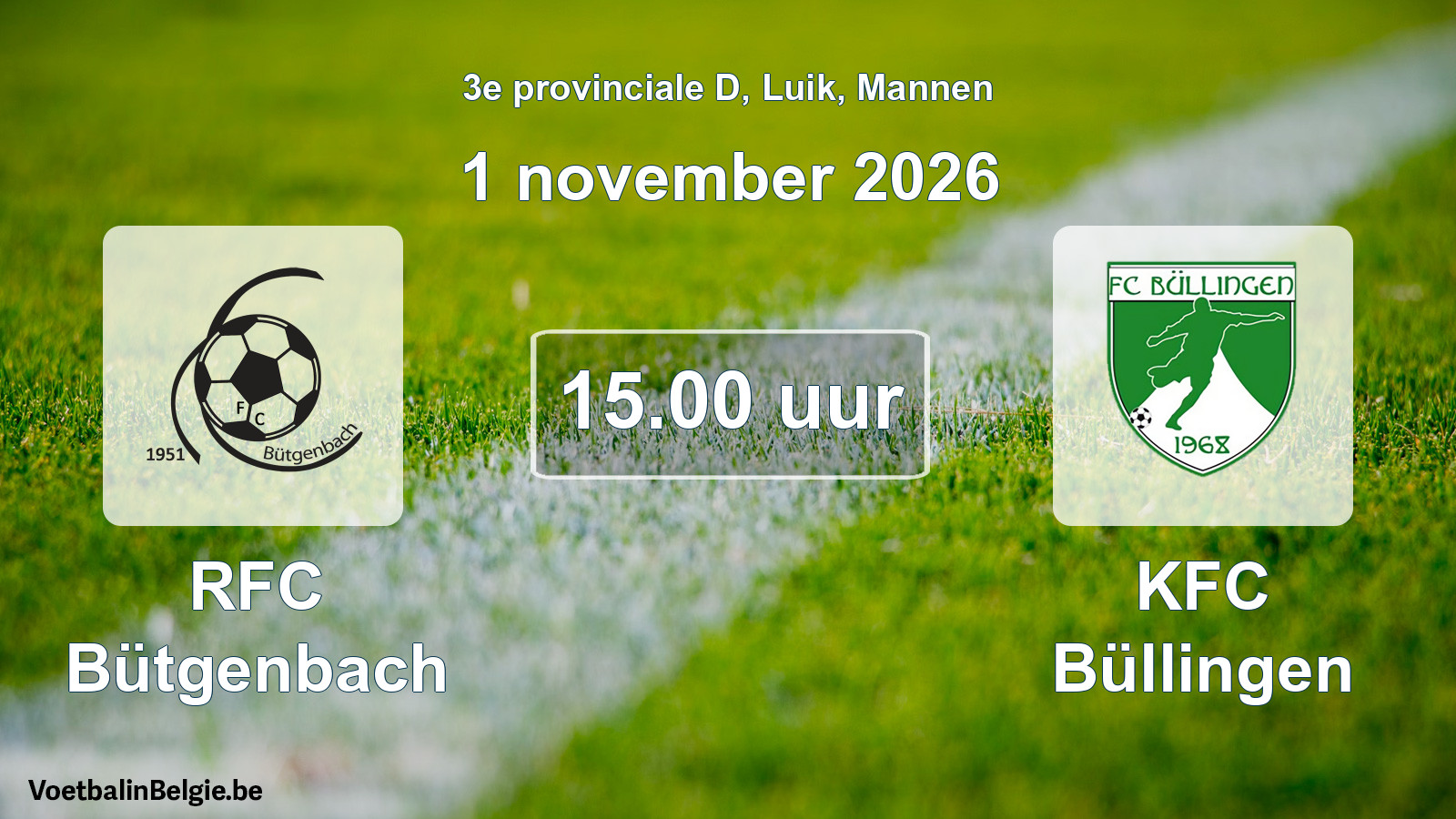 Geplande wedstrijd mannenvoetbal: RFC Bütgenbach - KFC Büllingen (1 november 2026)