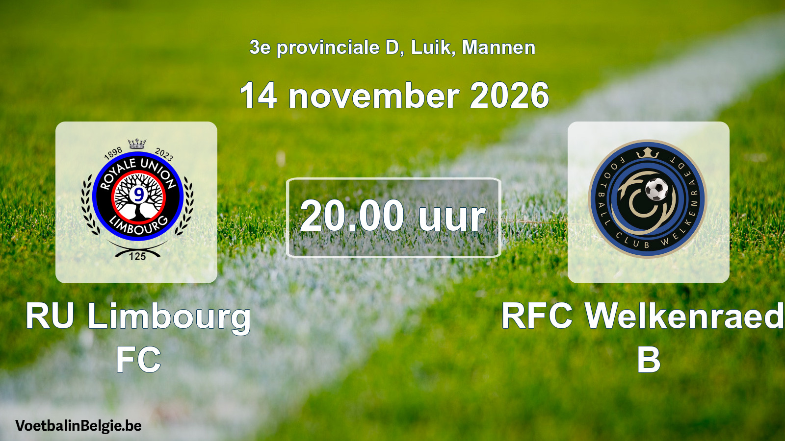 Geplande wedstrijd mannenvoetbal: RU Limbourg FC - RFC Welkenraedt B (14 november 2026)