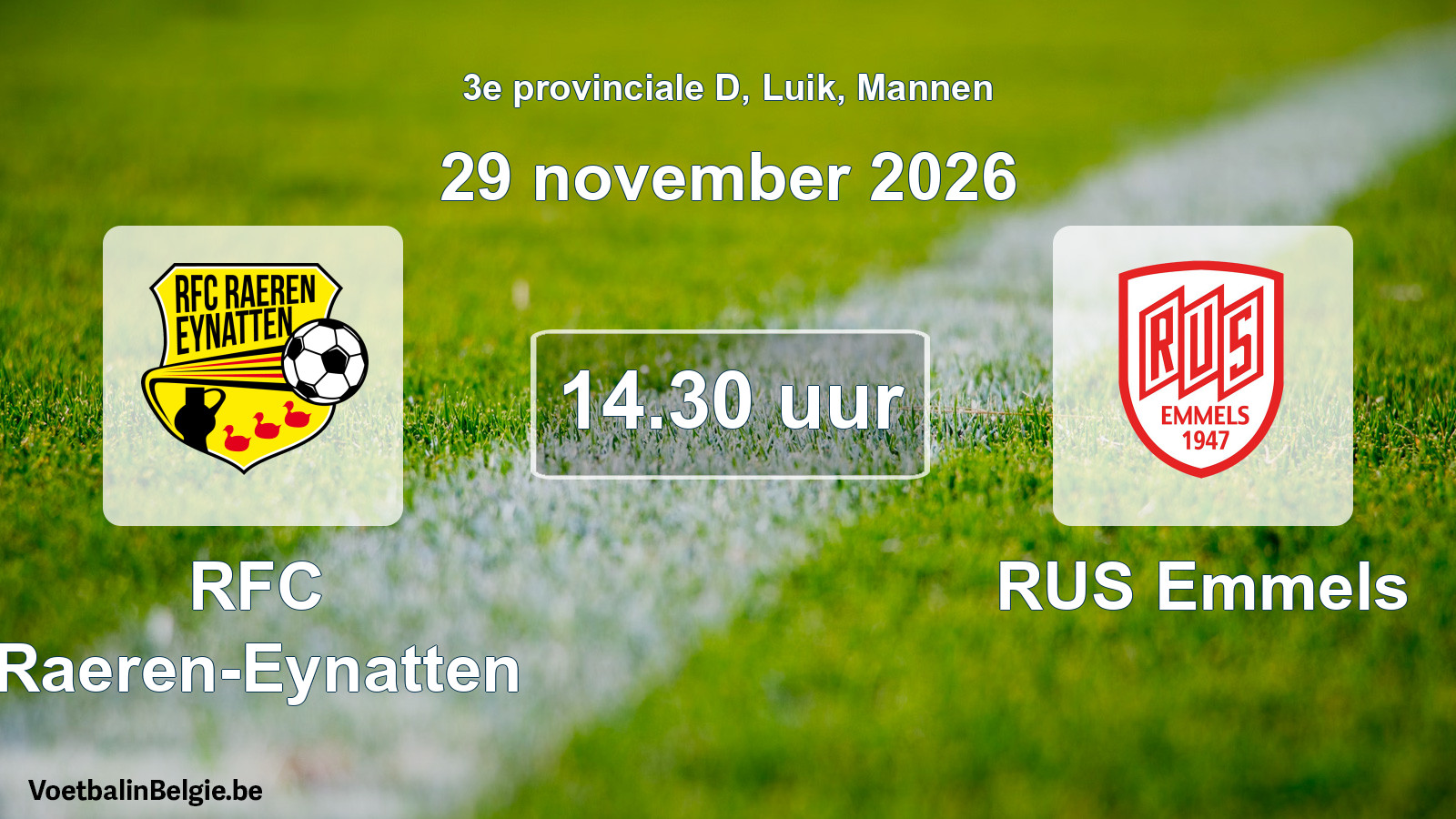Geplande wedstrijd mannenvoetbal: RFC Raeren-Eynatten - RUS Emmels (29 november 2026)