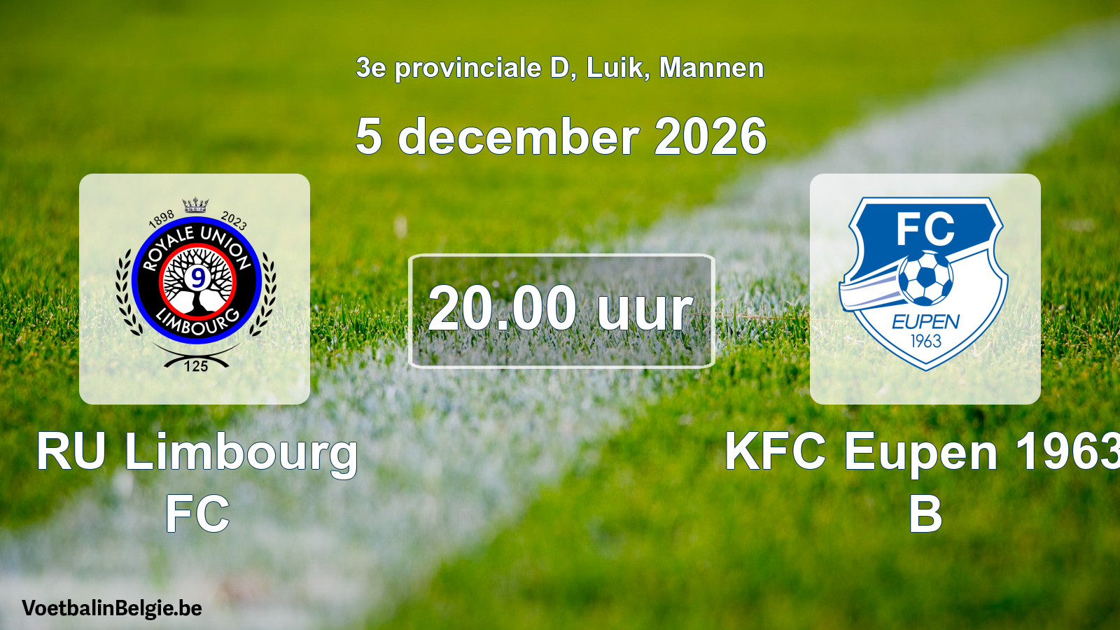 Geplande wedstrijd mannenvoetbal: RU Limbourg FC - KFC Eupen 1963 B (5 december 2026)