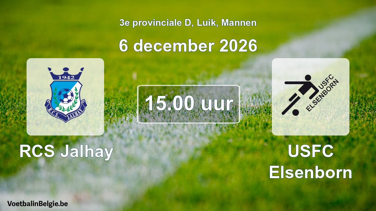 Geplande wedstrijd mannenvoetbal: RCS Jalhay - USFC Elsenborn (6 december 2026)