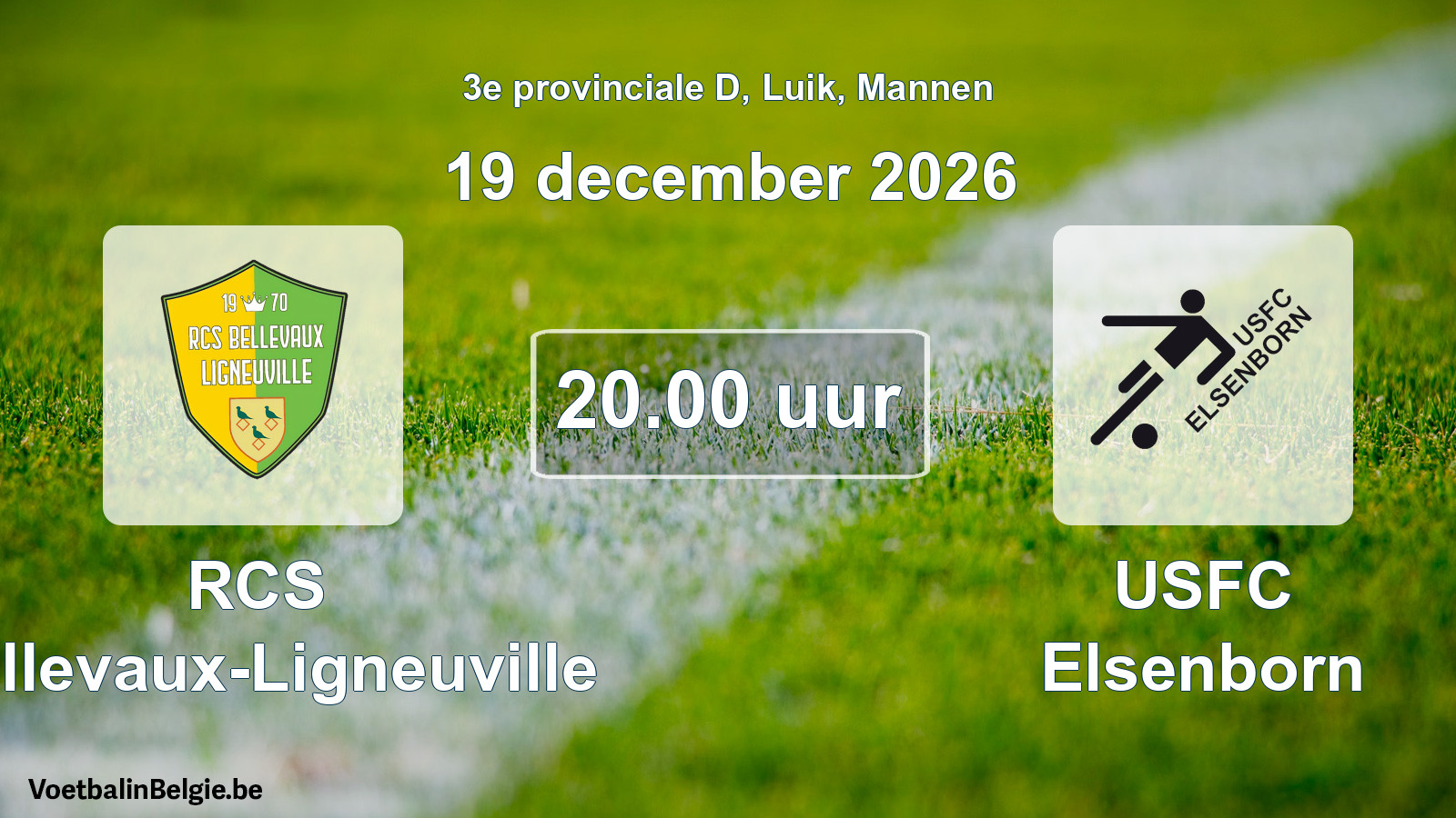 Geplande wedstrijd mannenvoetbal: RCS Bellevaux-Ligneuville - USFC Elsenborn (19 december 2026)