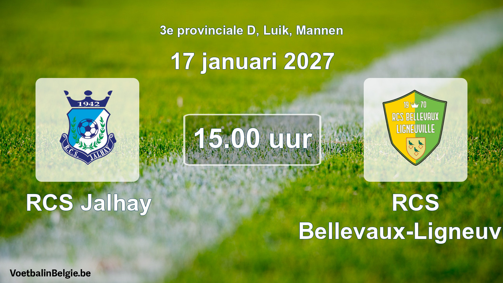 Geplande wedstrijd mannenvoetbal: RCS Jalhay - RCS Bellevaux-Ligneuville (17 januari 2027)
