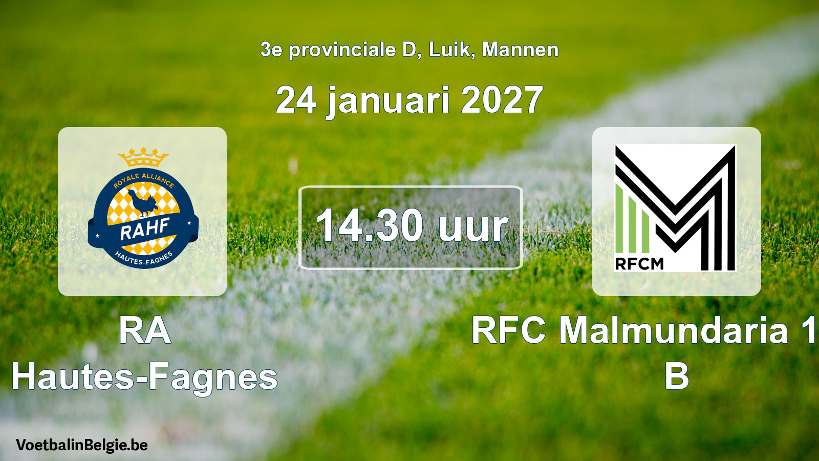 Geplande wedstrijd mannenvoetbal: RA Hautes-Fagnes - RFC Malmundaria 1904 B (24 januari 2027)