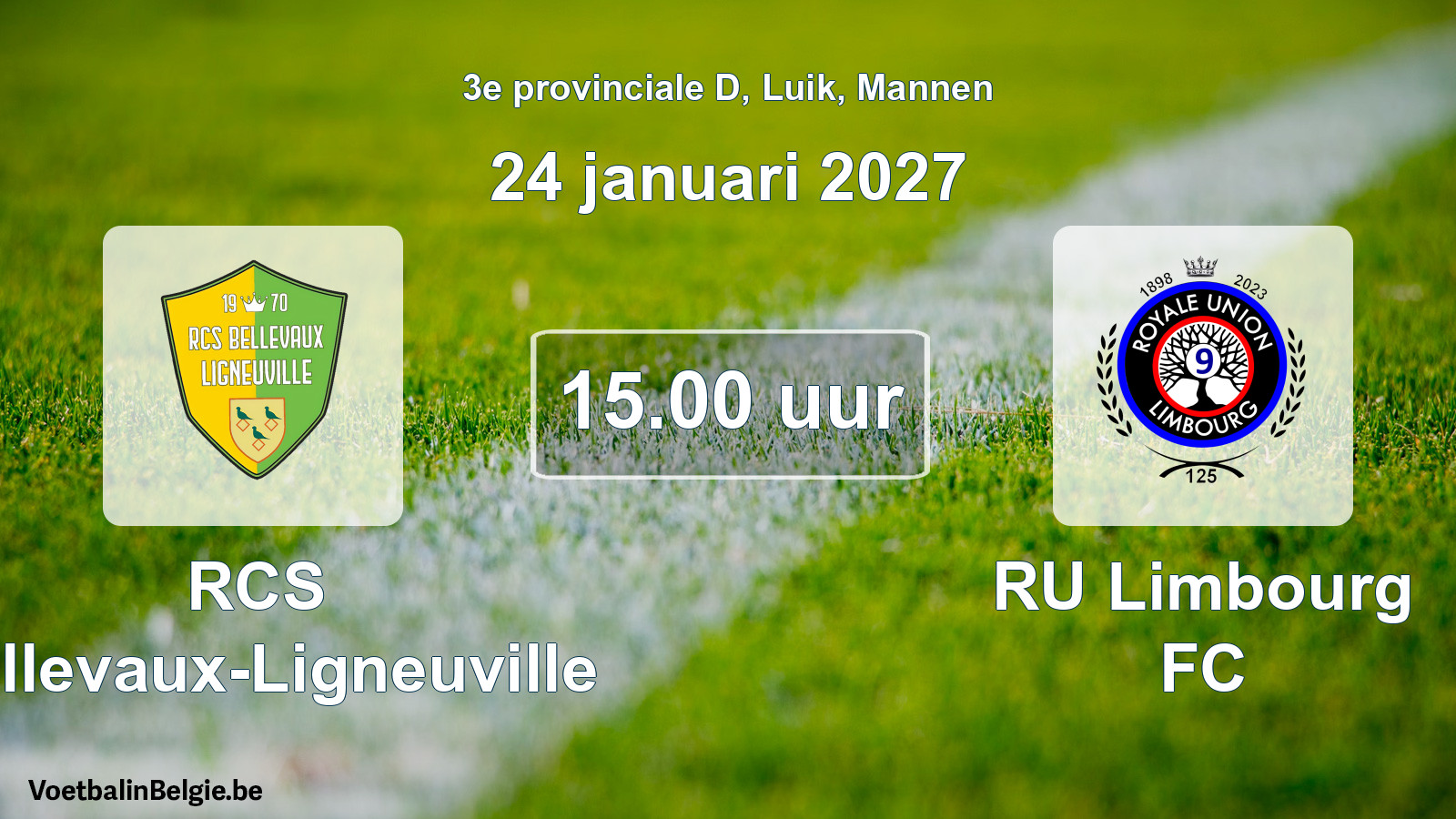 Geplande wedstrijd mannenvoetbal: RCS Bellevaux-Ligneuville - RU Limbourg FC (24 januari 2027)
