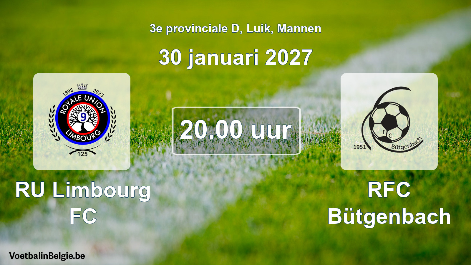 Geplande wedstrijd mannenvoetbal: RU Limbourg FC - RFC Bütgenbach (30 januari 2027)