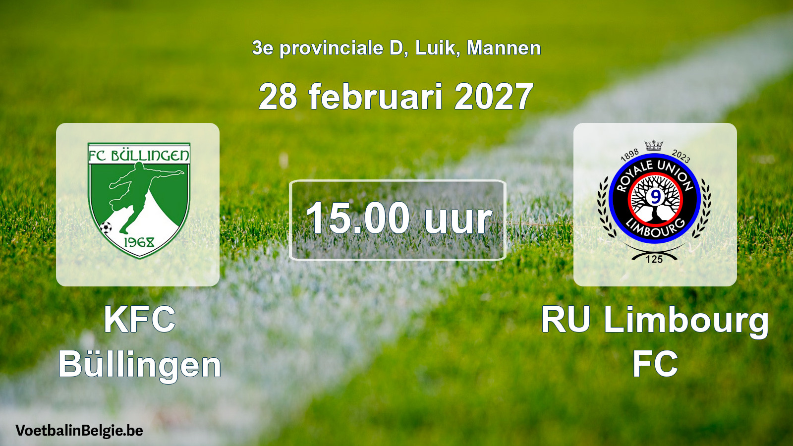 Geplande wedstrijd mannenvoetbal: KFC Büllingen - RU Limbourg FC (28 februari 2027)