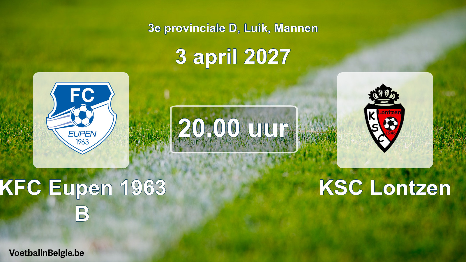 Geplande wedstrijd mannenvoetbal: KFC Eupen 1963 B - KSC Lontzen (3 april 2027)
