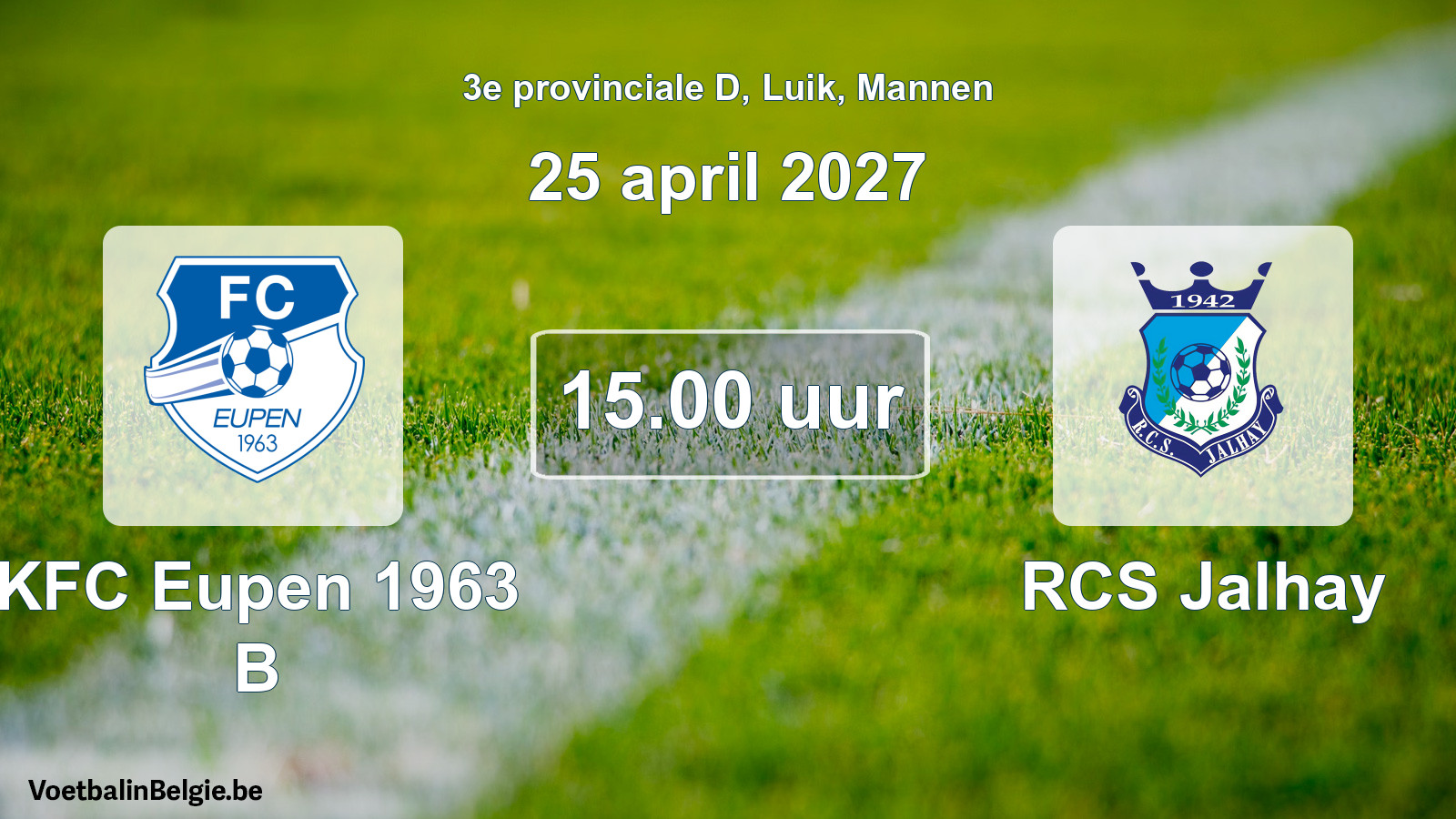 Geplande wedstrijd mannenvoetbal: KFC Eupen 1963 B - RCS Jalhay (25 april 2027)