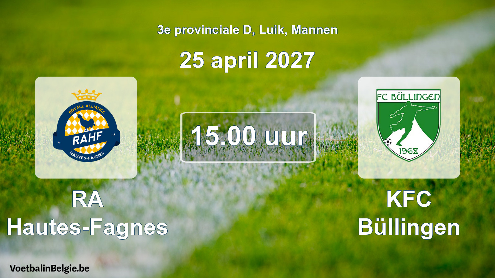 Geplande wedstrijd mannenvoetbal: RA Hautes-Fagnes - KFC Büllingen (25 april 2027)