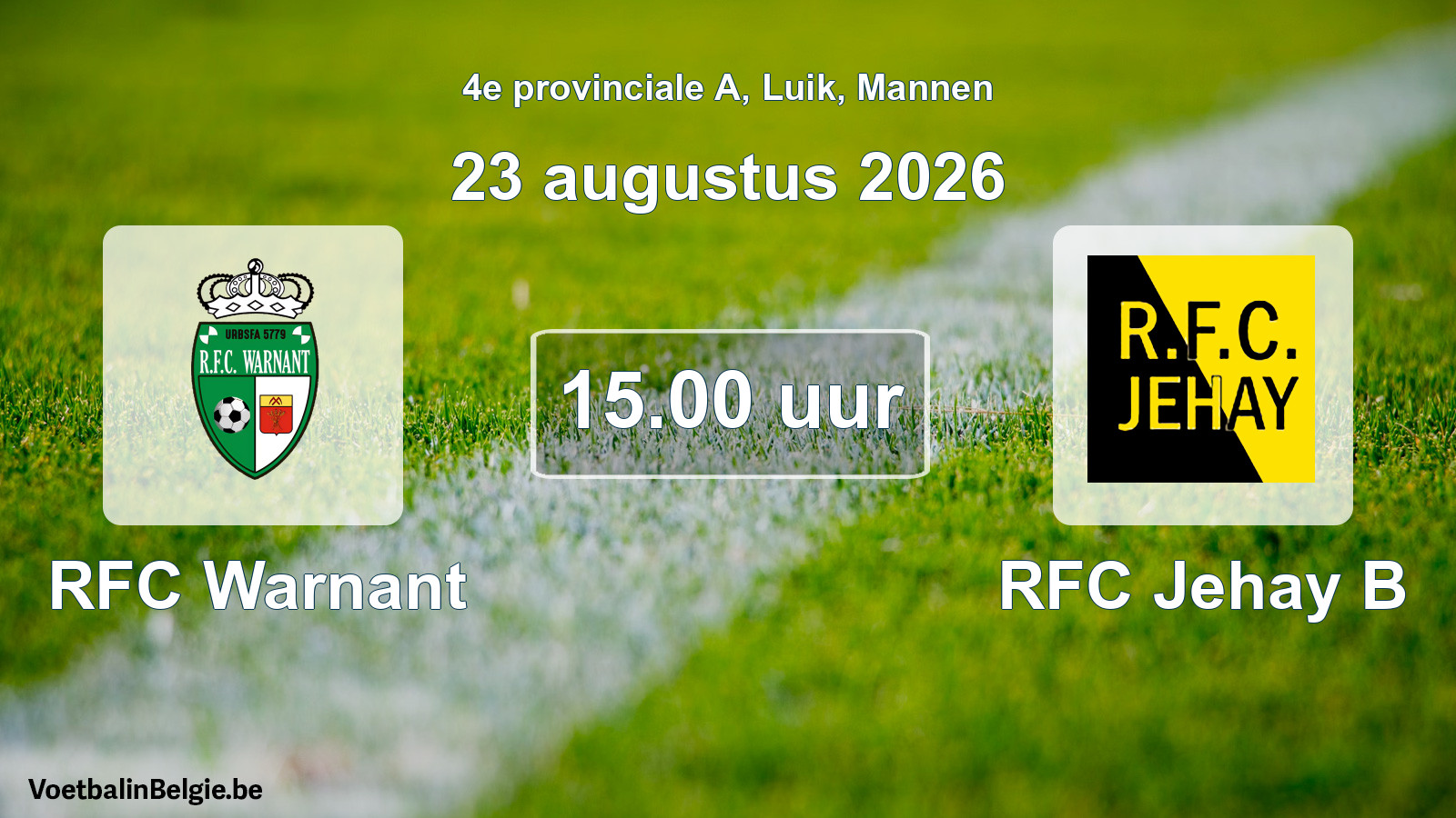 Geplande wedstrijd mannenvoetbal: RFC Warnant - RFC Jehay B (23 augustus 2026)
