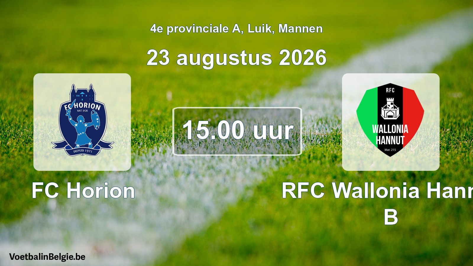 Geplande wedstrijd mannenvoetbal: FC Horion - RFC Wallonia Hannut B (23 augustus 2026)