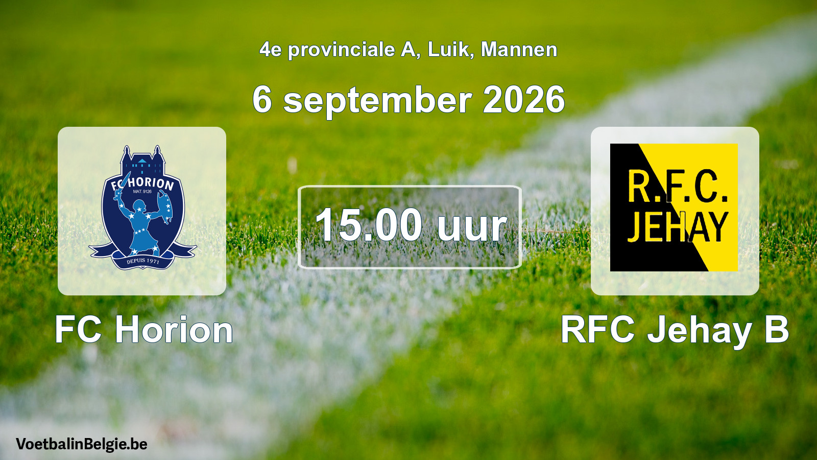 Geplande wedstrijd mannenvoetbal: FC Horion - RFC Jehay B (6 september 2026)