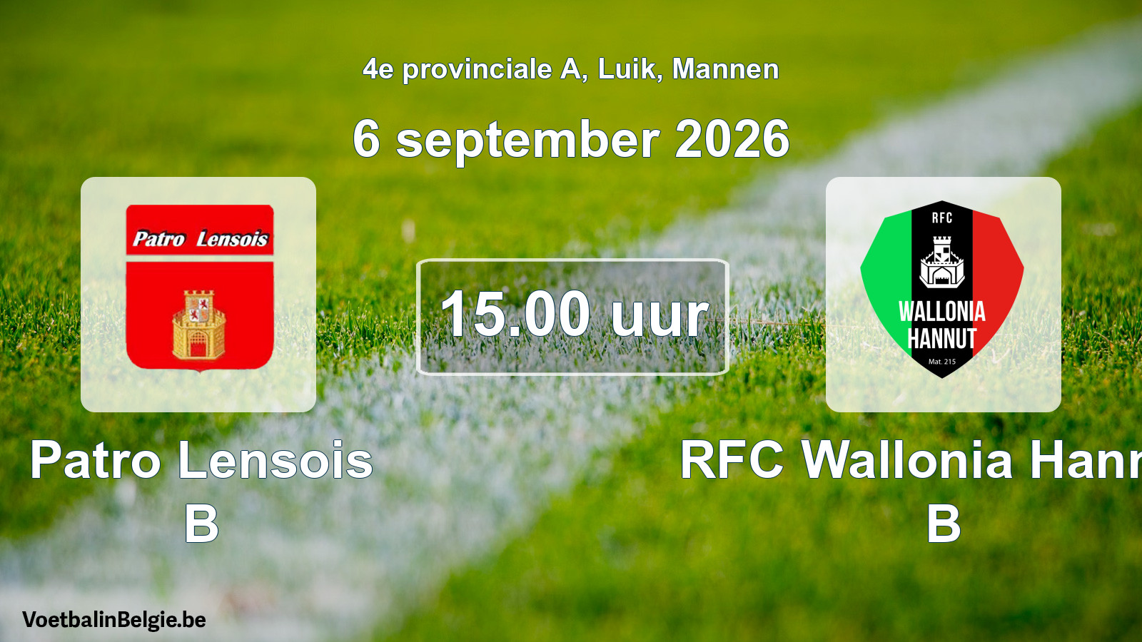 Geplande wedstrijd mannenvoetbal: Patro Lensois B - RFC Wallonia Hannut B (6 september 2026)