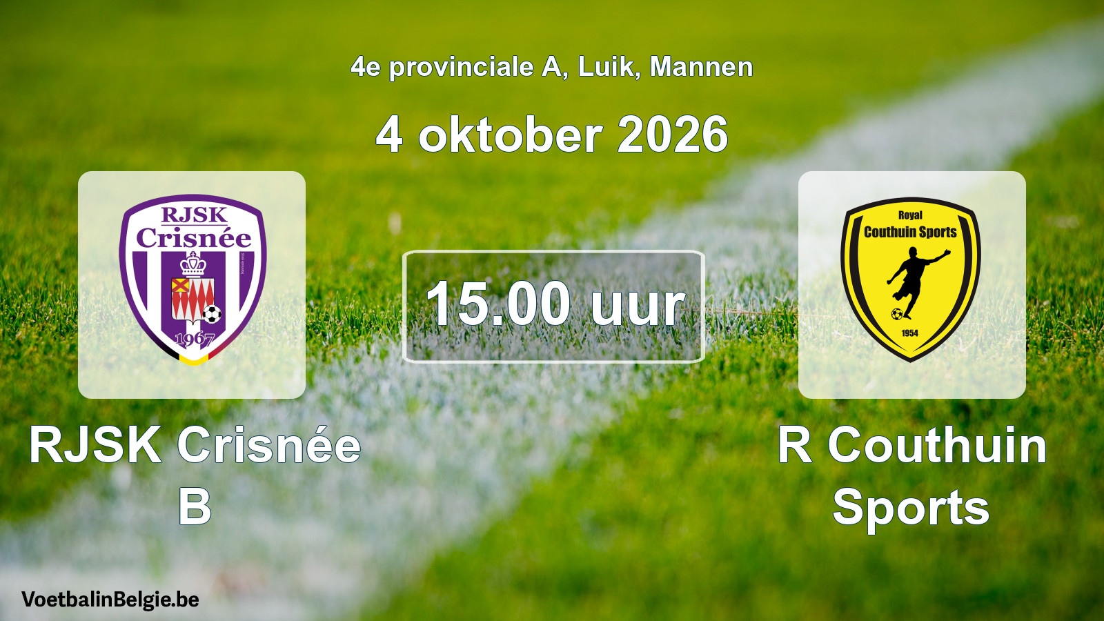 Geplande wedstrijd mannenvoetbal: RJSK Crisnée B - R Couthuin Sports (4 oktober 2026)