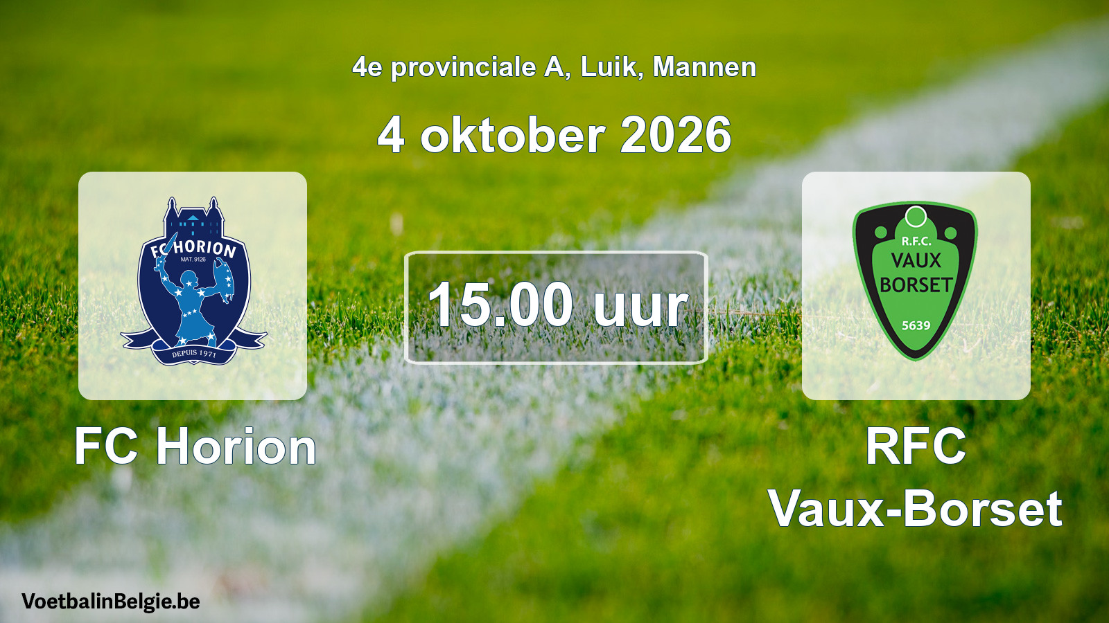 Geplande wedstrijd mannenvoetbal: FC Horion - RFC Vaux-Borset (4 oktober 2026)