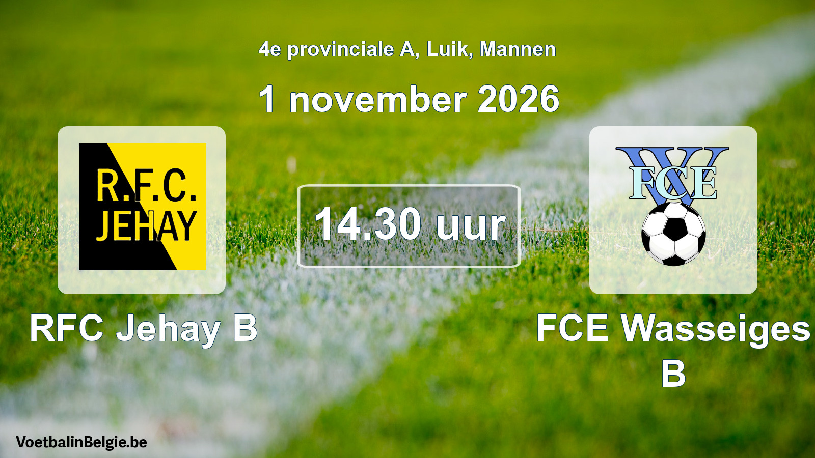 Geplande wedstrijd mannenvoetbal: RFC Jehay B - FCE Wasseiges B (1 november 2026)