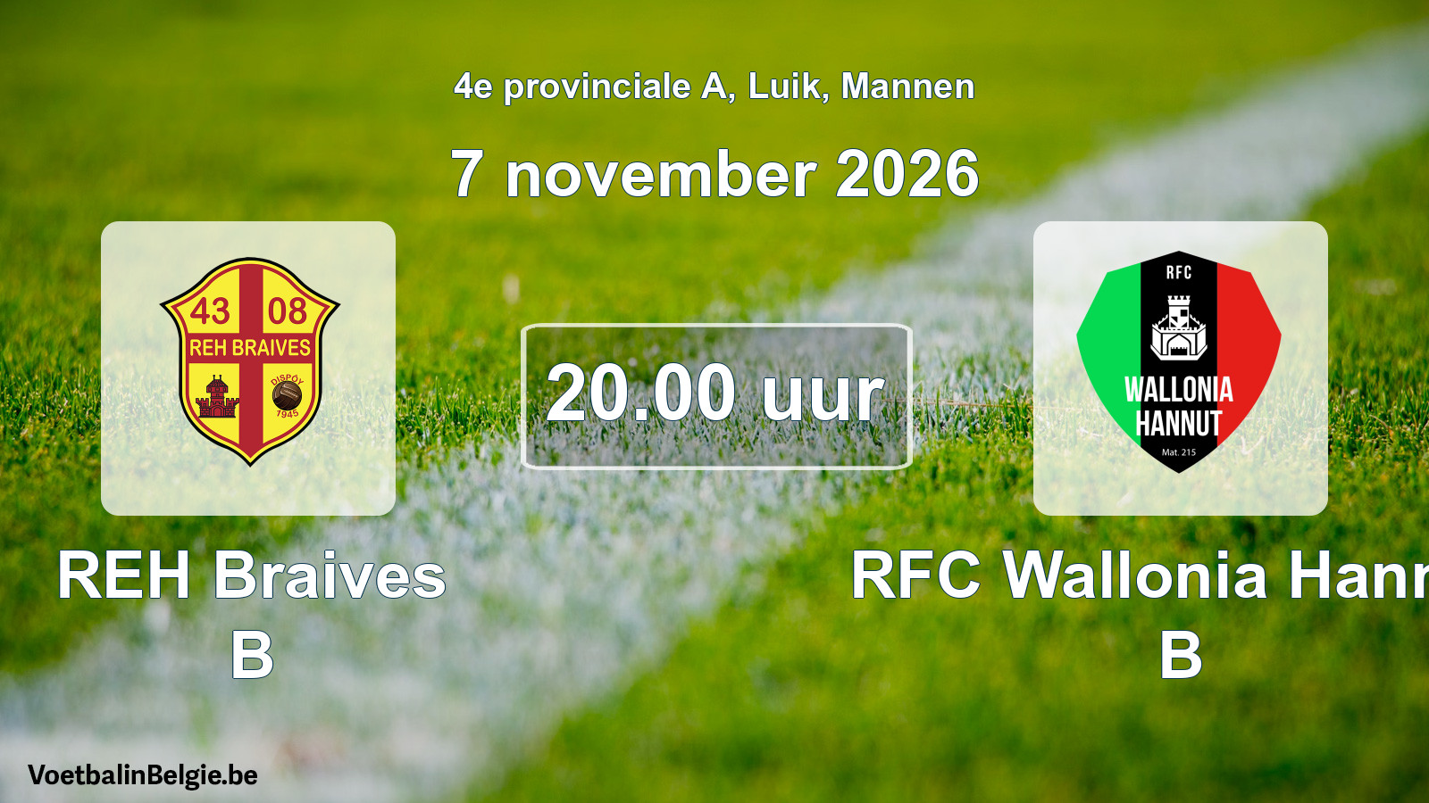 Geplande wedstrijd mannenvoetbal: REH Braives B - RFC Wallonia Hannut B (7 november 2026)