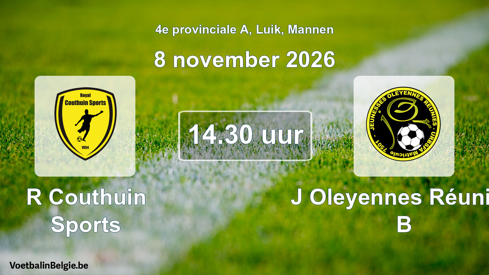 Geplande wedstrijd mannenvoetbal: R Couthuin Sports - J Oleyennes Réunies B (8 november 2026)