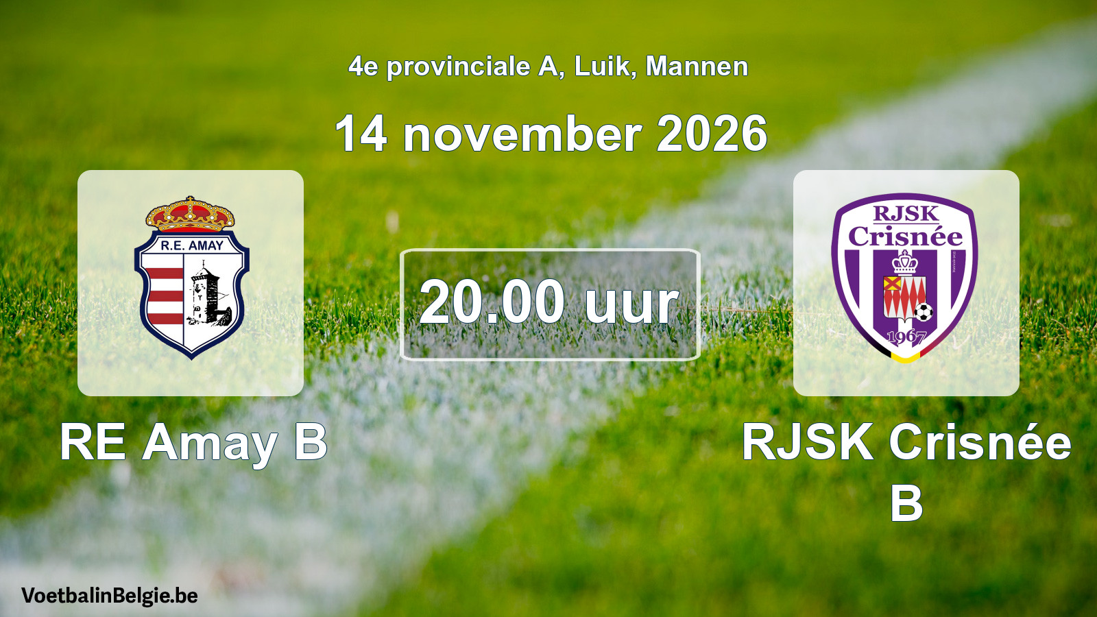 Geplande wedstrijd mannenvoetbal: RE Amay B - RJSK Crisnée B (14 november 2026)