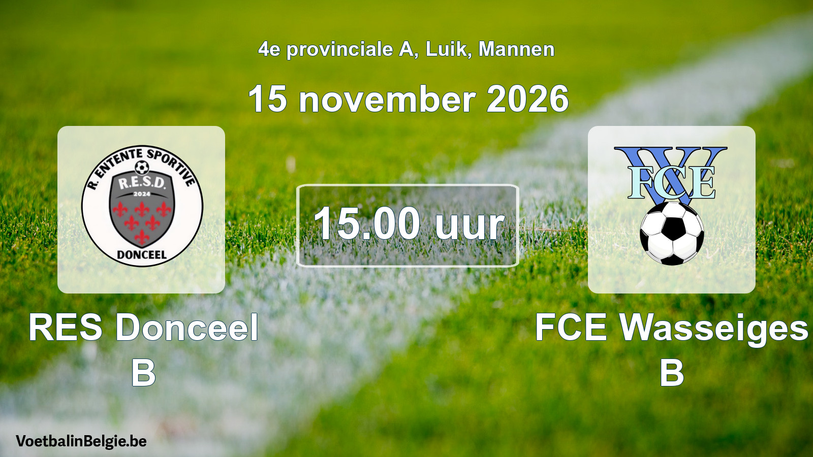 Geplande wedstrijd mannenvoetbal: RES Donceel B - FCE Wasseiges B (15 november 2026)