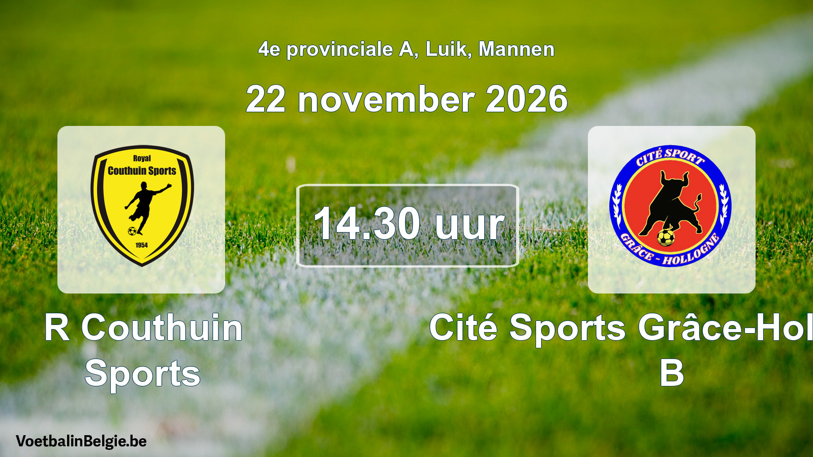 Geplande wedstrijd mannenvoetbal: R Couthuin Sports - Cité Sports Grâce-Hollogne B (22 november 2026)