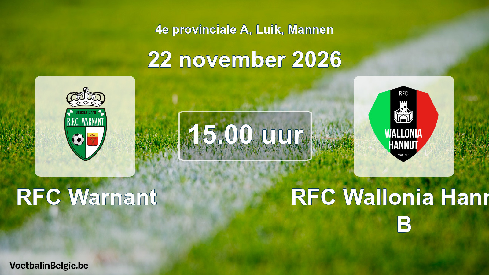 Geplande wedstrijd mannenvoetbal: RFC Warnant - RFC Wallonia Hannut B (22 november 2026)