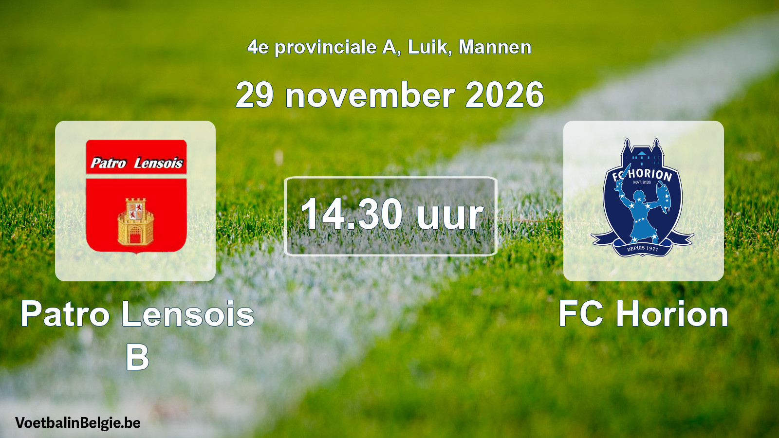 Geplande wedstrijd mannenvoetbal: Patro Lensois B - FC Horion (29 november 2026)