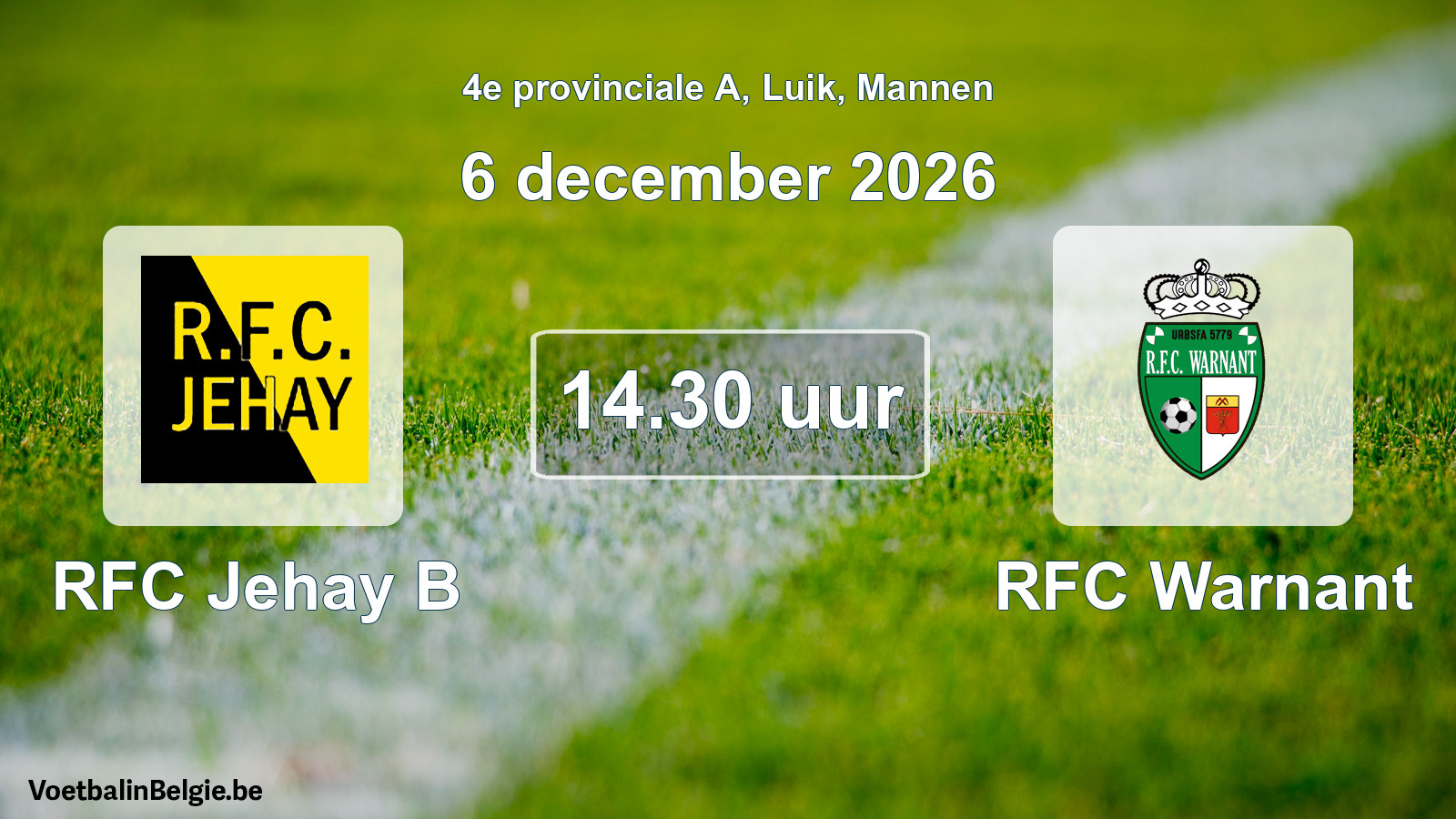 Geplande wedstrijd mannenvoetbal: RFC Jehay B - RFC Warnant (6 december 2026)