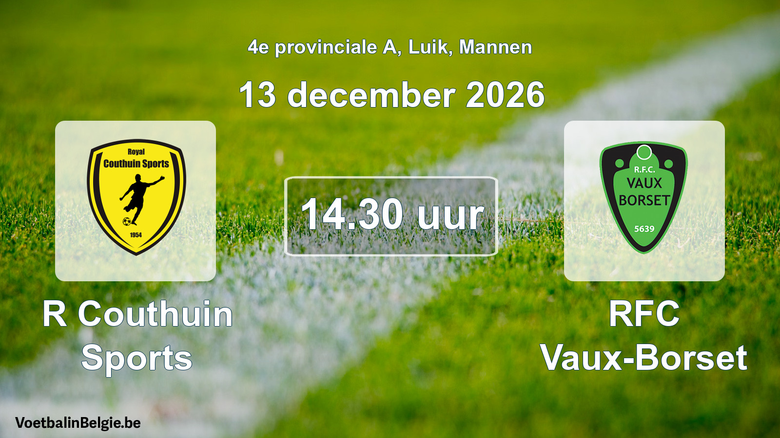 Geplande wedstrijd mannenvoetbal: R Couthuin Sports - RFC Vaux-Borset (13 december 2026)