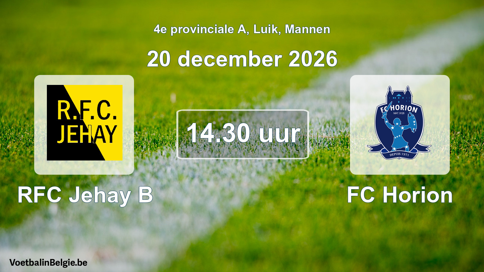 Geplande wedstrijd mannenvoetbal: RFC Jehay B - FC Horion (20 december 2026)