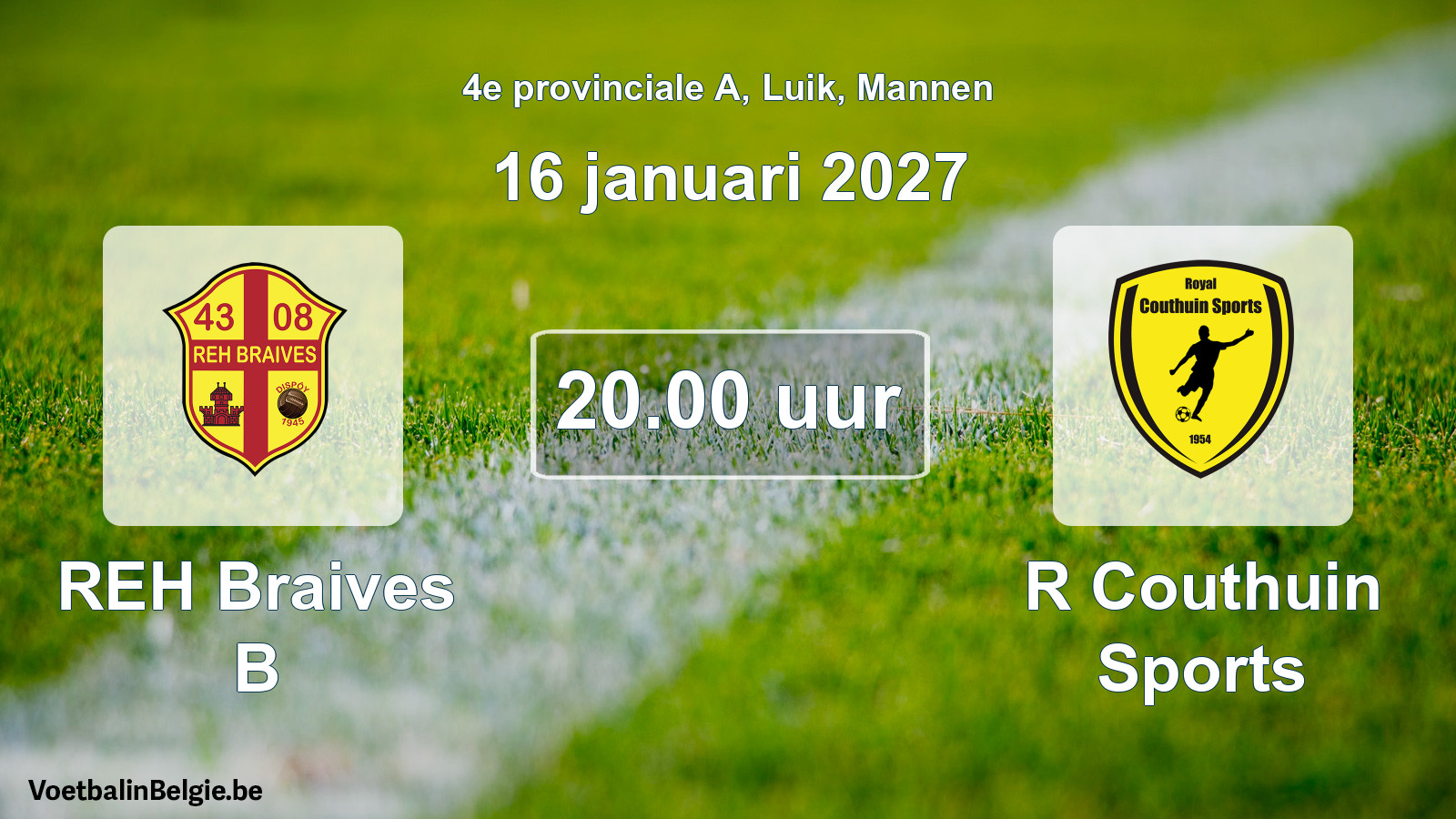 Geplande wedstrijd mannenvoetbal: REH Braives B - R Couthuin Sports (16 januari 2027)