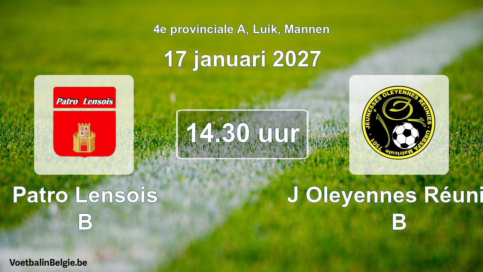 Geplande wedstrijd mannenvoetbal: Patro Lensois B - J Oleyennes Réunies B (17 januari 2027)
