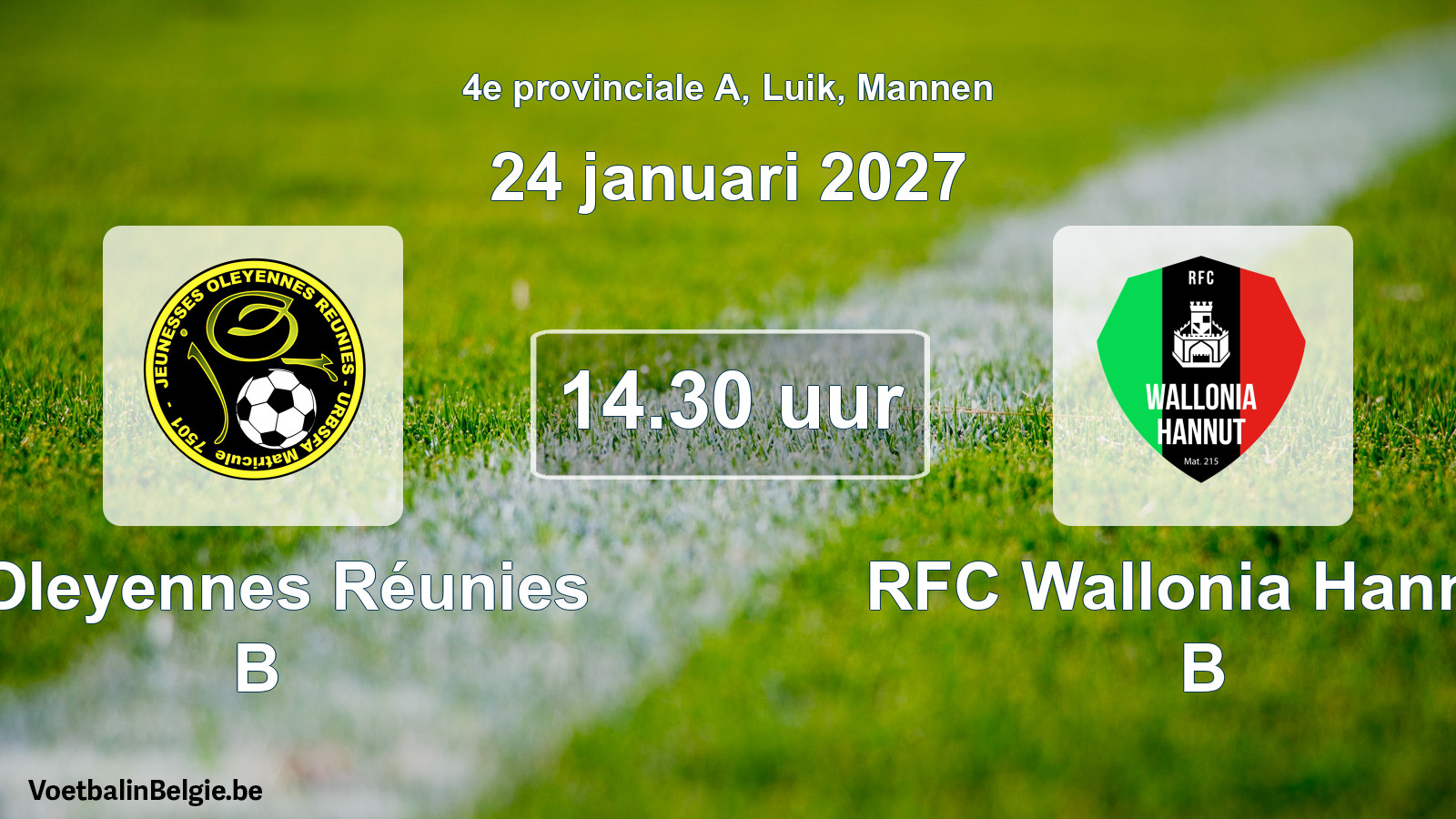 Geplande wedstrijd mannenvoetbal: J Oleyennes Réunies B - RFC Wallonia Hannut B (24 januari 2027)