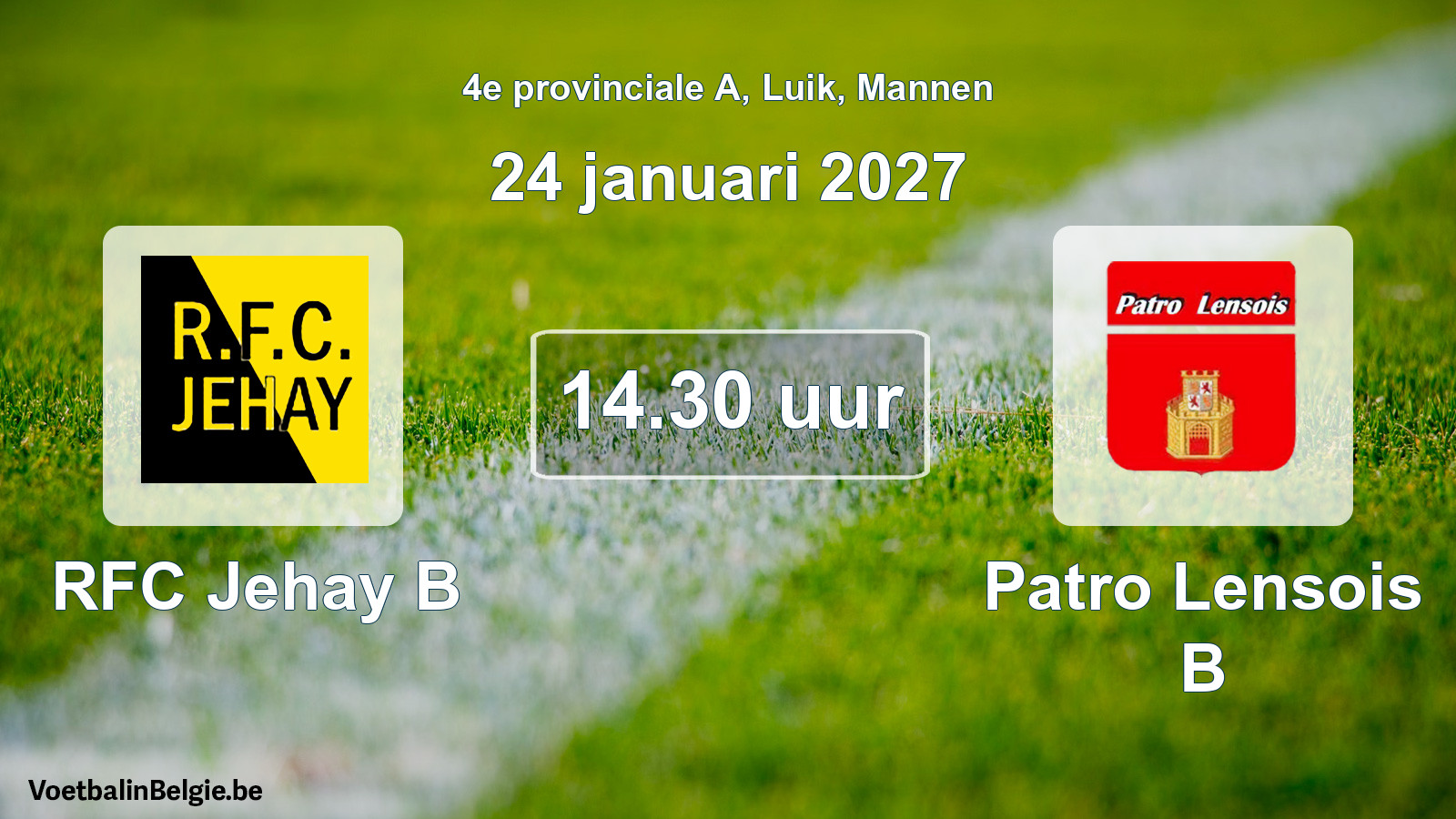 Geplande wedstrijd mannenvoetbal: RFC Jehay B - Patro Lensois B (24 januari 2027)