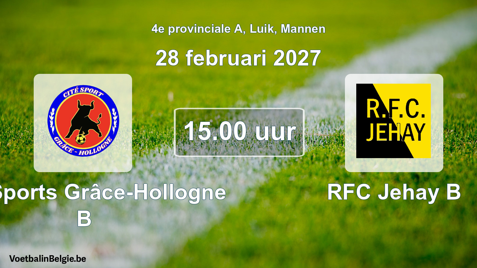 Geplande wedstrijd mannenvoetbal: Cité Sports Grâce-Hollogne B - RFC Jehay B (28 februari 2027)
