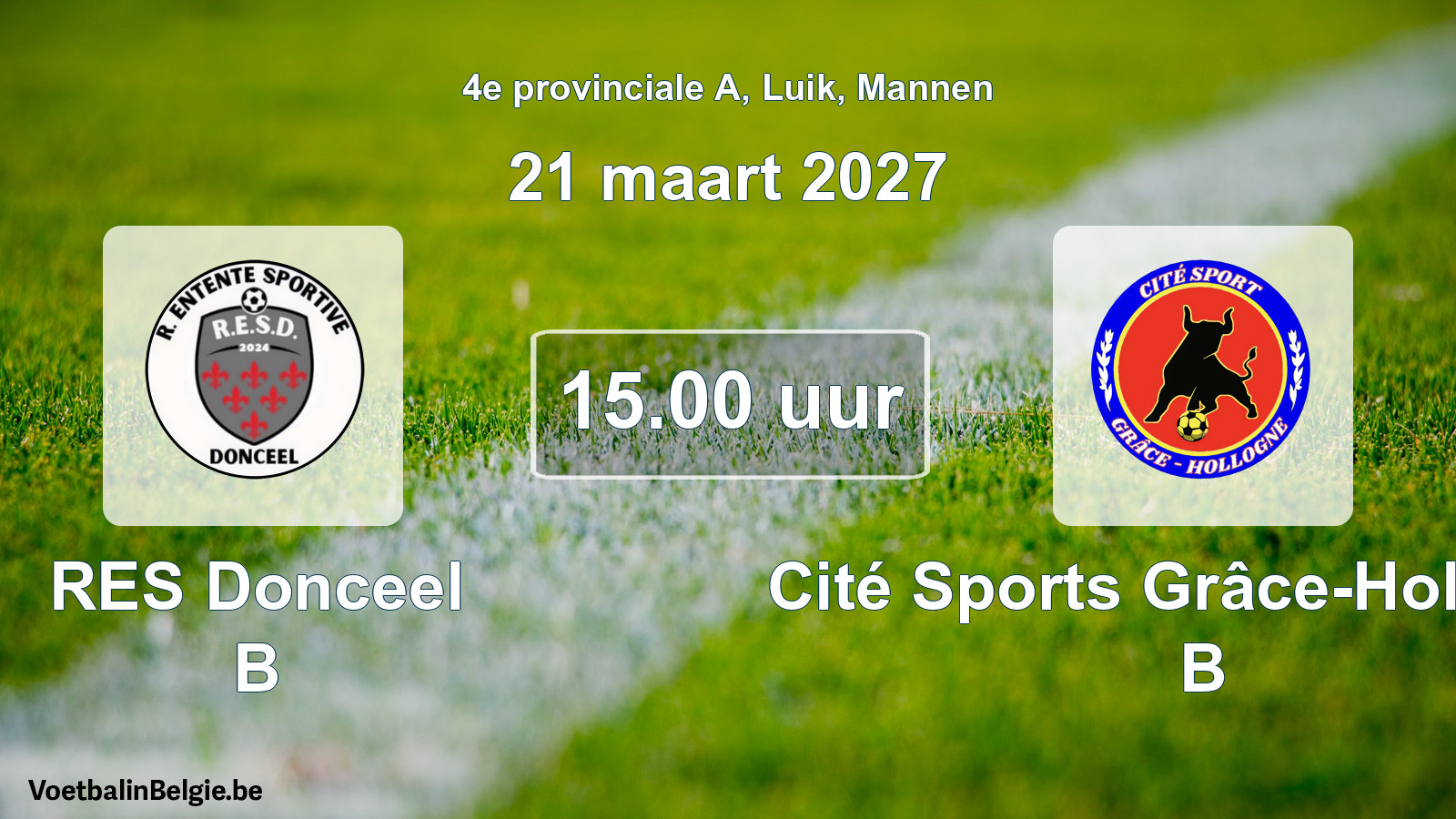 Geplande wedstrijd mannenvoetbal: RES Donceel B - Cité Sports Grâce-Hollogne B (21 maart 2027)