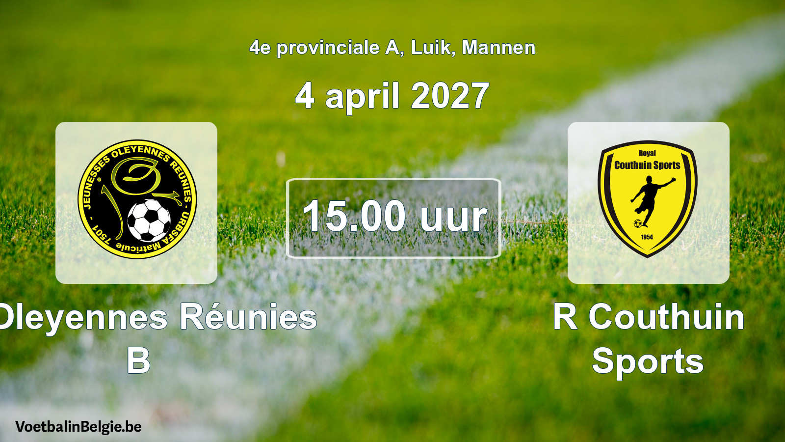 Geplande wedstrijd mannenvoetbal: J Oleyennes Réunies B - R Couthuin Sports (4 april 2027)
