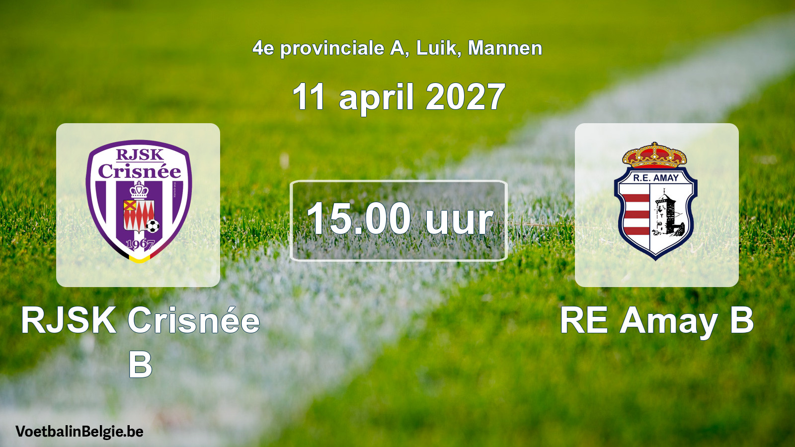 Geplande wedstrijd mannenvoetbal: RJSK Crisnée B - RE Amay B (11 april 2027)